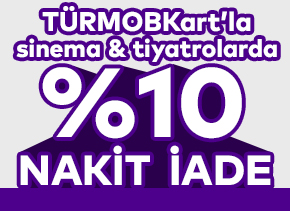 TÜRMOBKart’la Sinema harcamanıza özel %10 nakit iade kazanma fırsatı sizleri bekliyor.